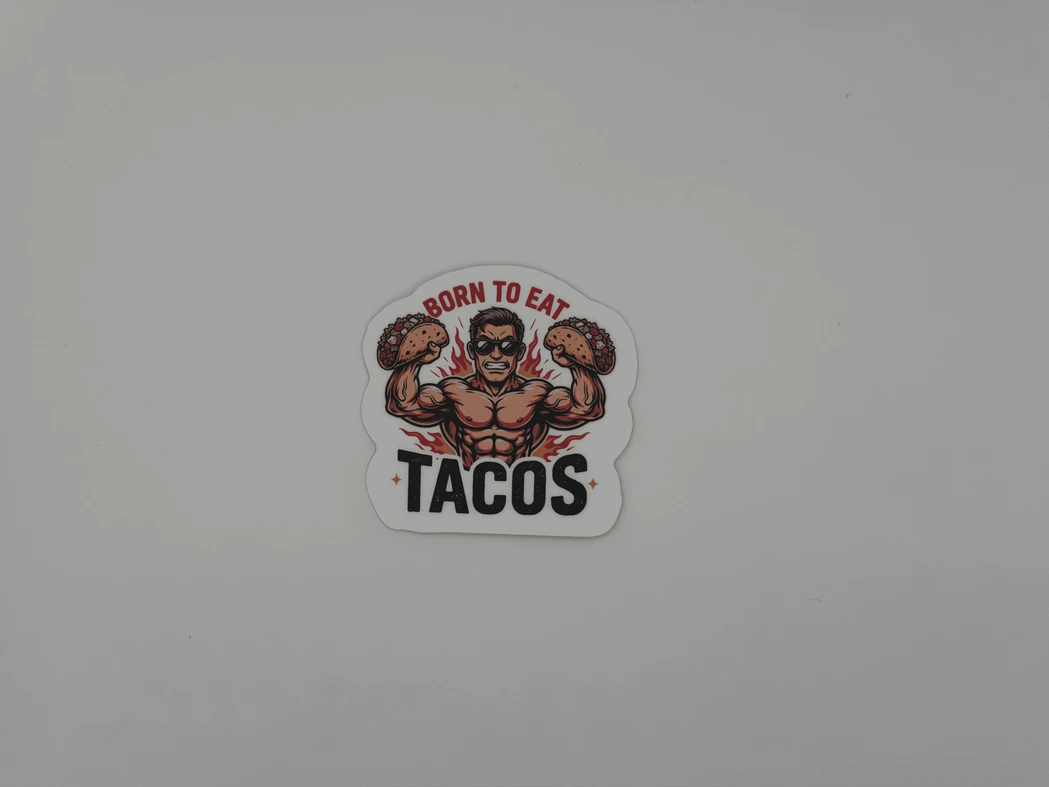 Funny Taco Gym Sticker Born to Eat Tacos Decal