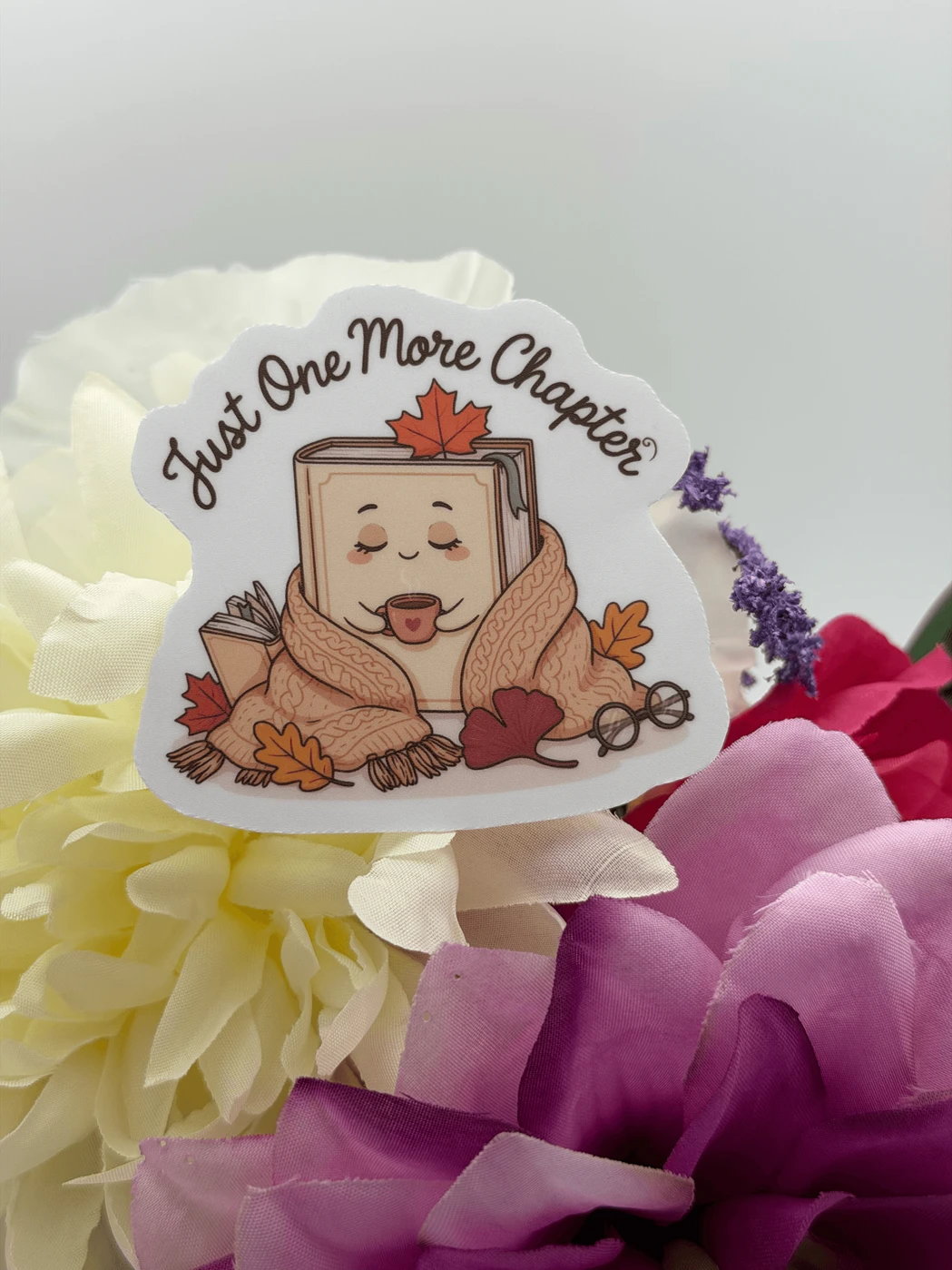 Cozy Book Lover Vinyl Sticker Just One More Chapter
