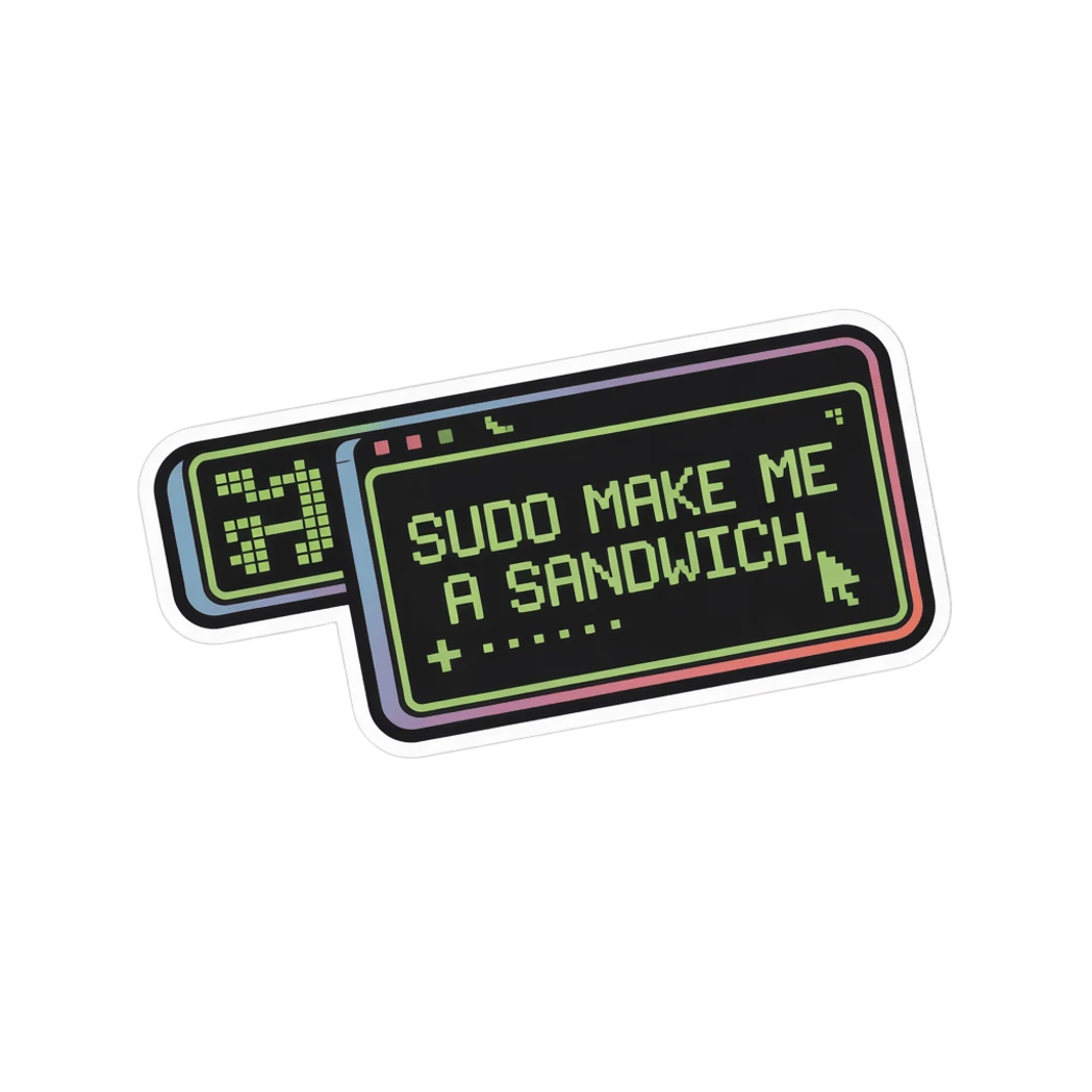Funny Sudo Make Me a Sandwich Computer Sticker