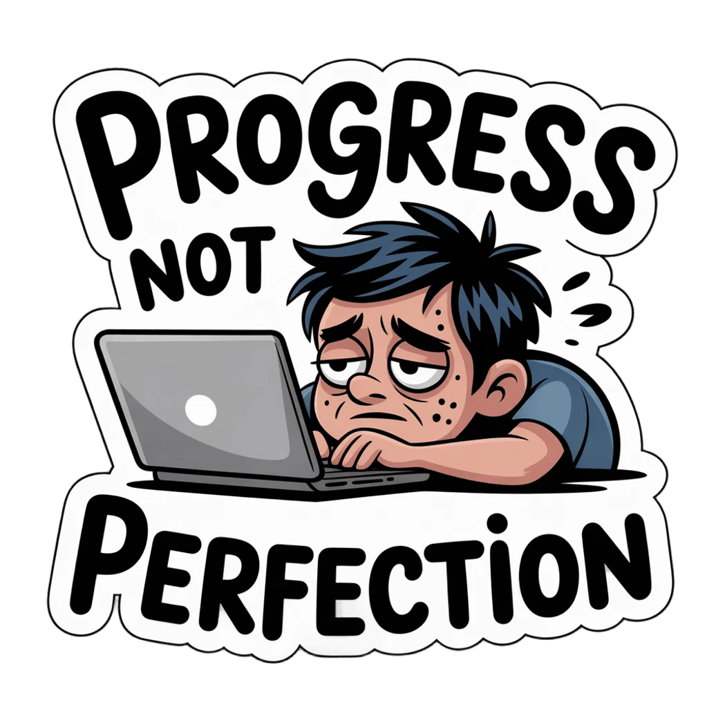 Progress Not Perfection Motivational Sticker