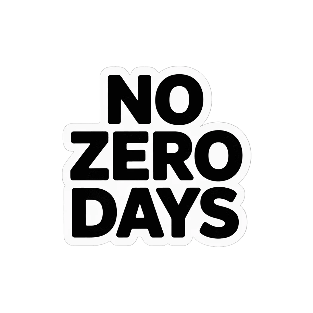 Motivational No Zero Days Text Sticker