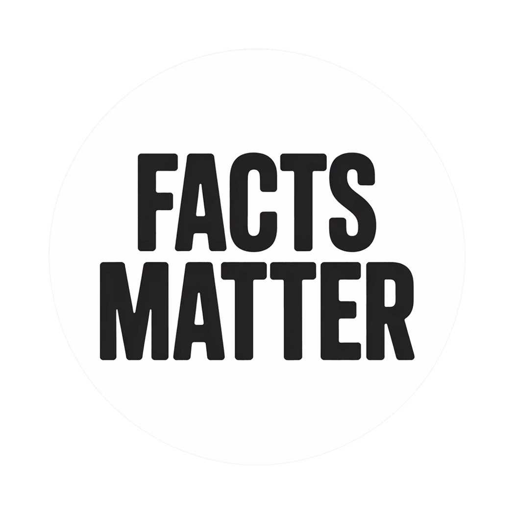 Bold Facts Matter Motivational Sticker