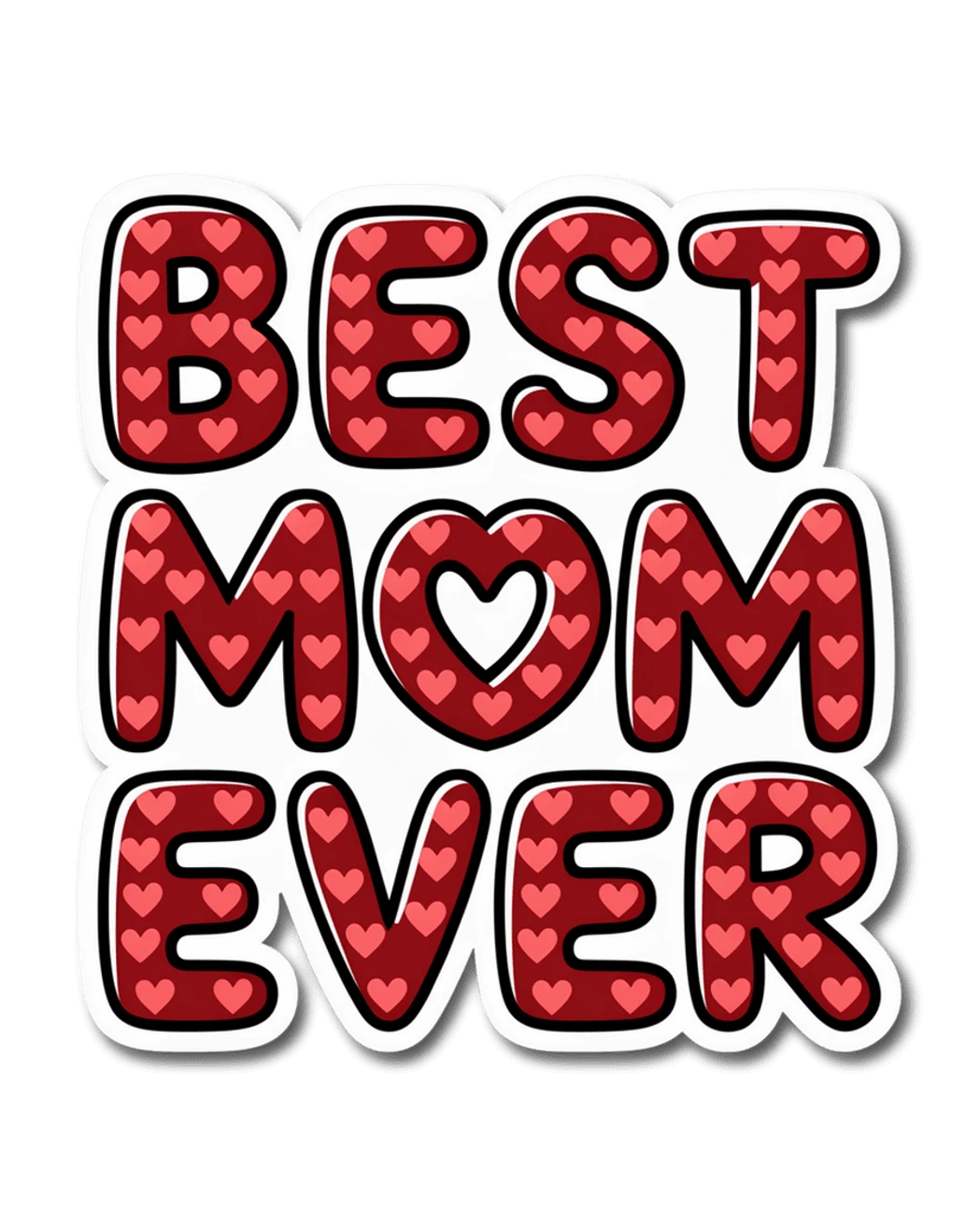 Best Mom Ever Heart Pattern Vinyl Sticker