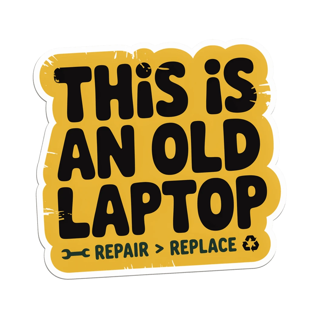 This is an Old Laptop Funny Vinyl Sticker