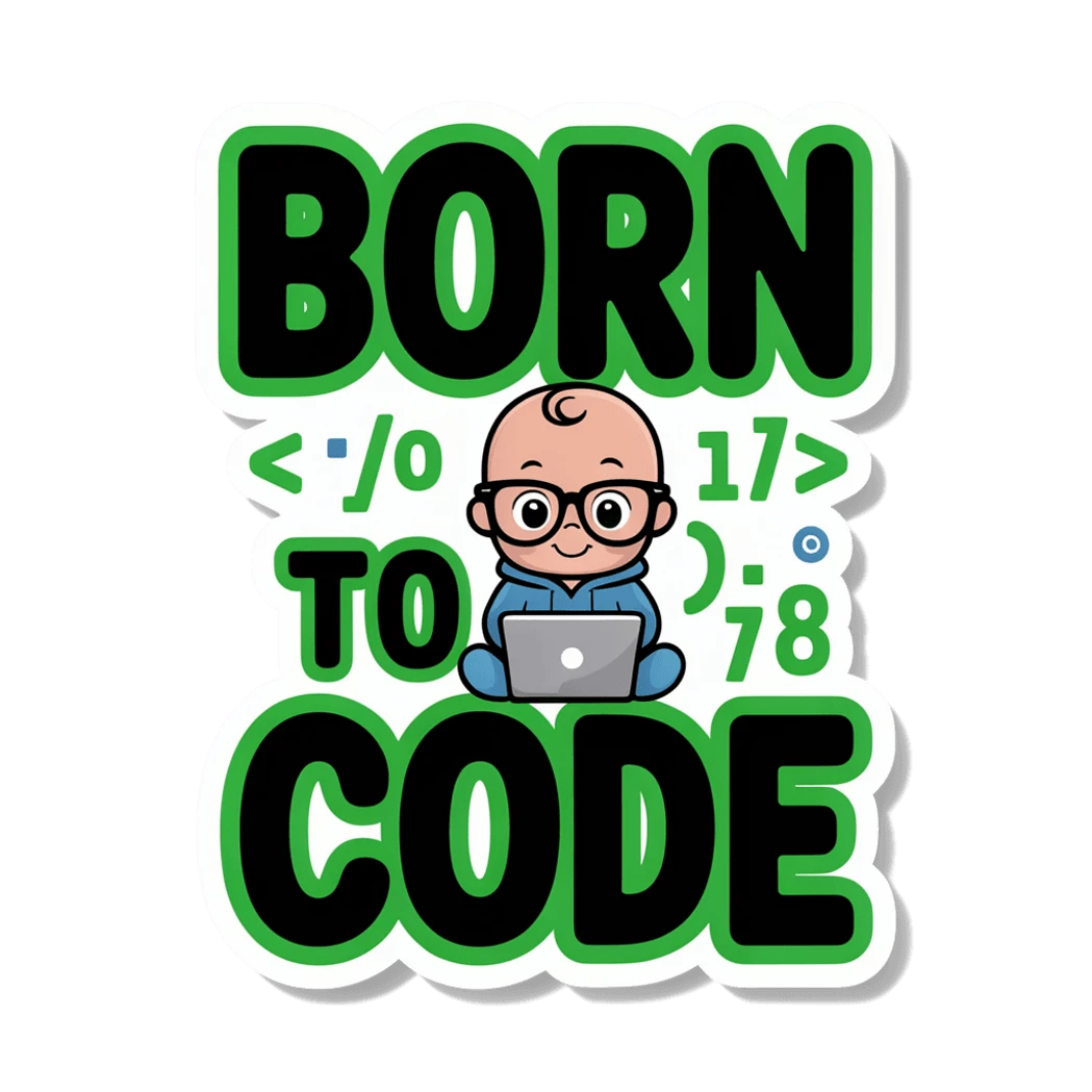 Born to Code Baby Programmer Sticker