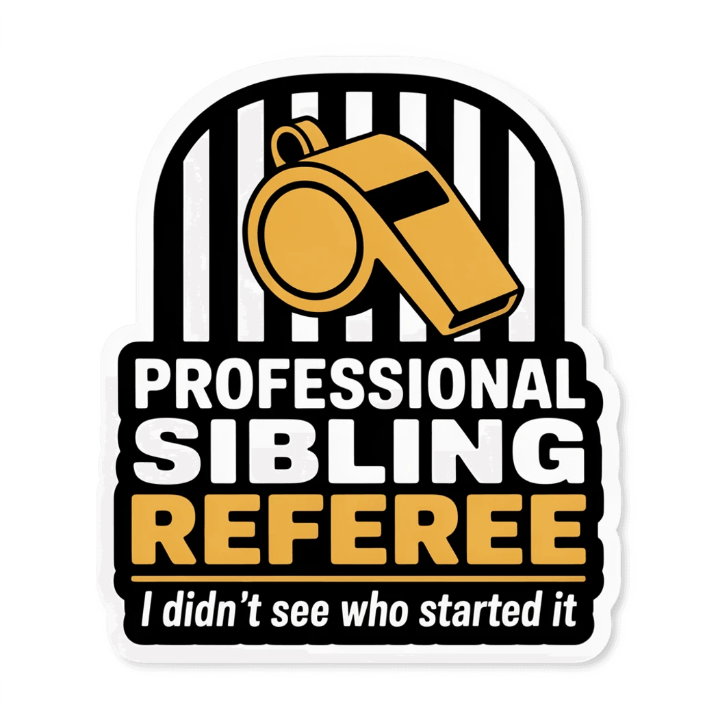 Professional Sibling Referee Funny Whistle Sticker