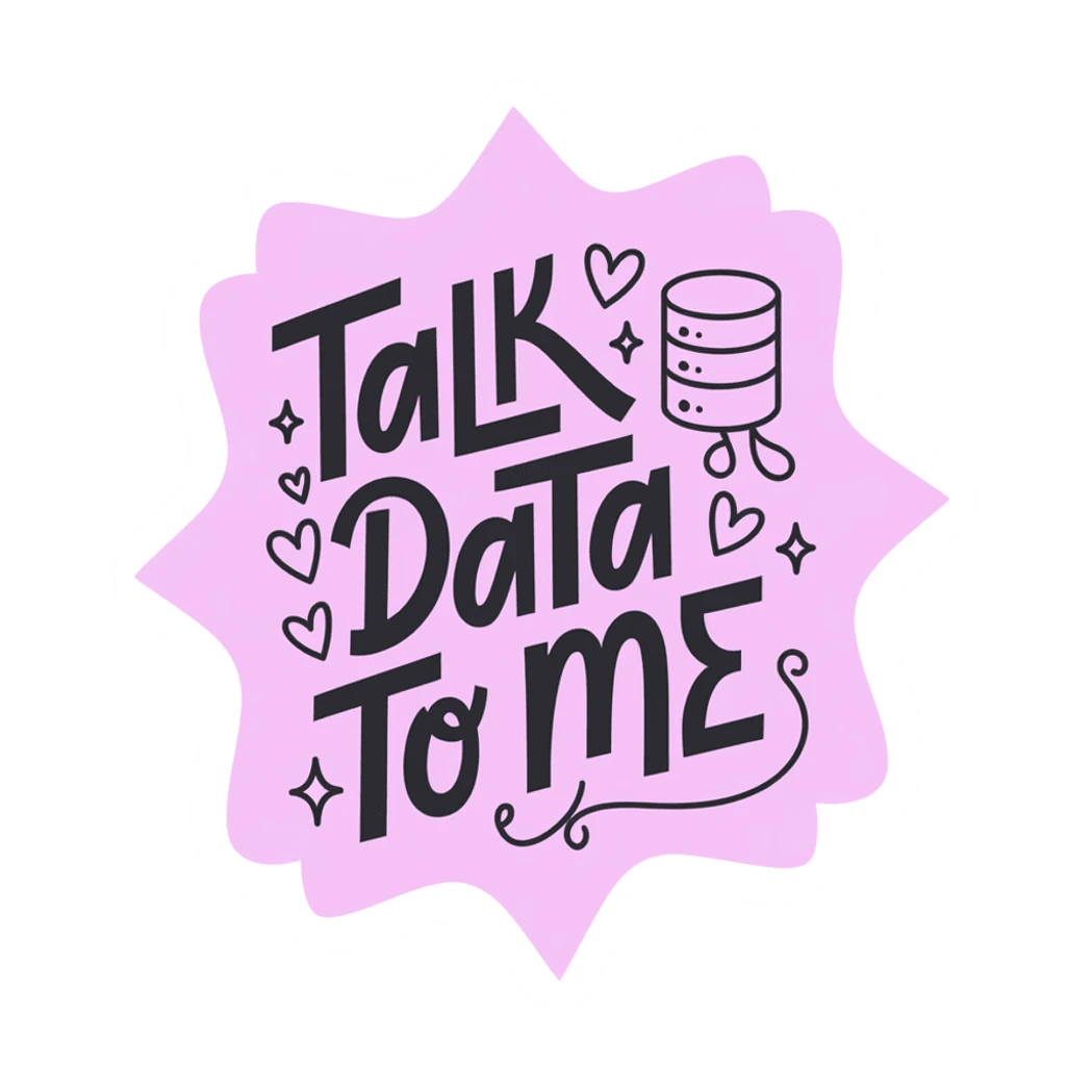 Talk Data To Me Cute Database Nerd Vinyl Sticker