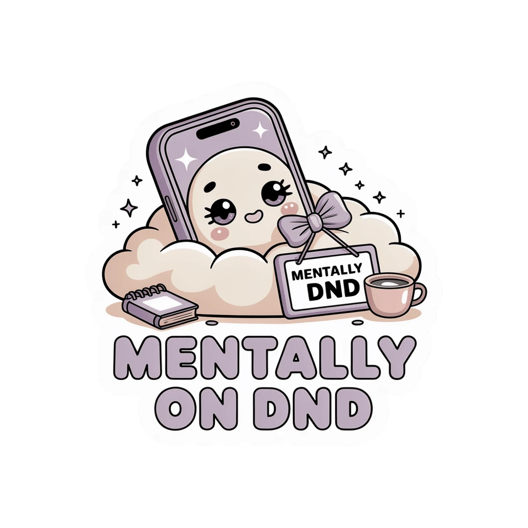 Mentally On DND Cute Phone Cloud Vinyl Sticker