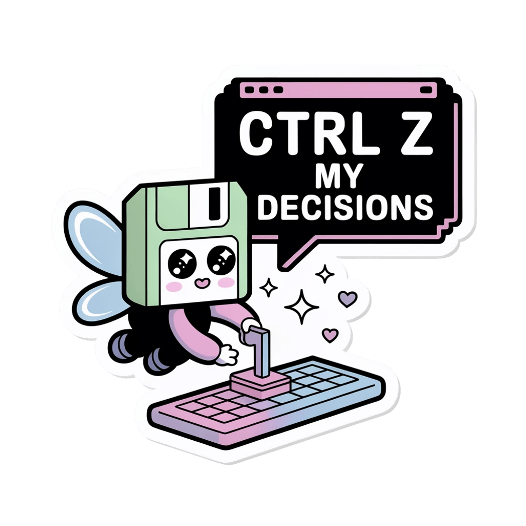 Ctrl Z My Decisions Cute Floppy Disk Gamer Sticker