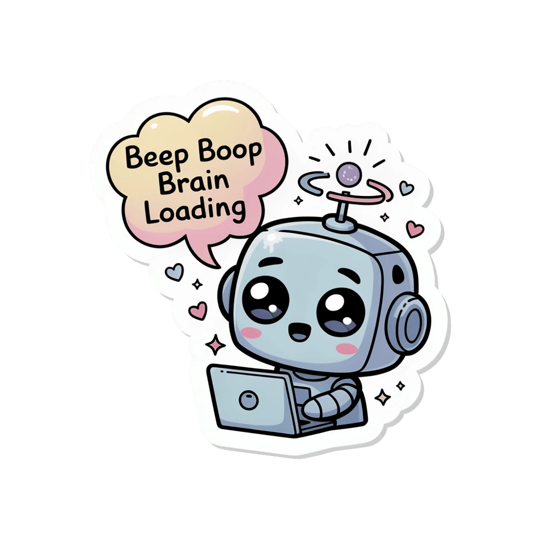 Cute Beep Boop Brain Loading Robot Vinyl Sticker