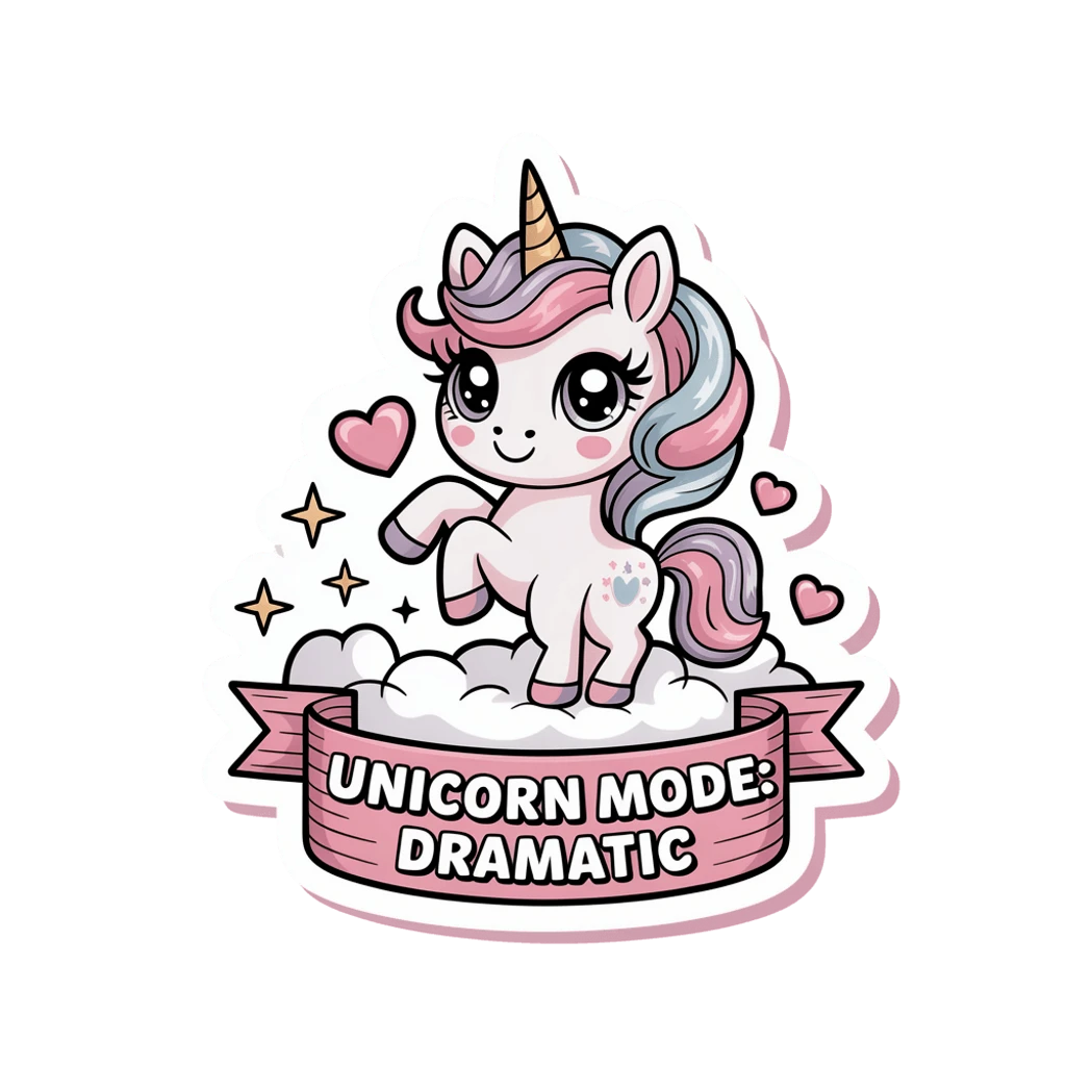 Cute Dramatic Unicorn Mode Kawaii Vinyl Sticker