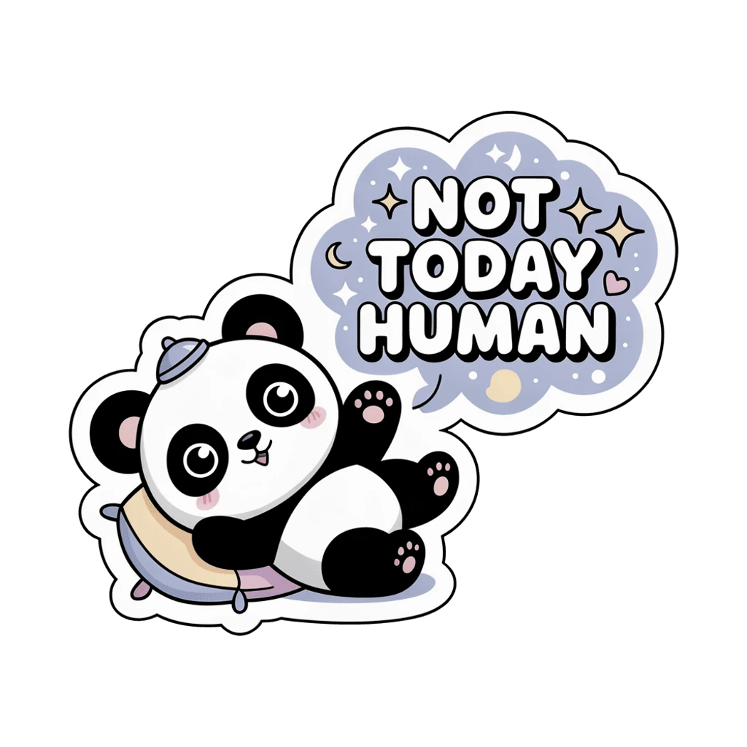Cute Kawaii Panda Not Today Human Vinyl Sticker