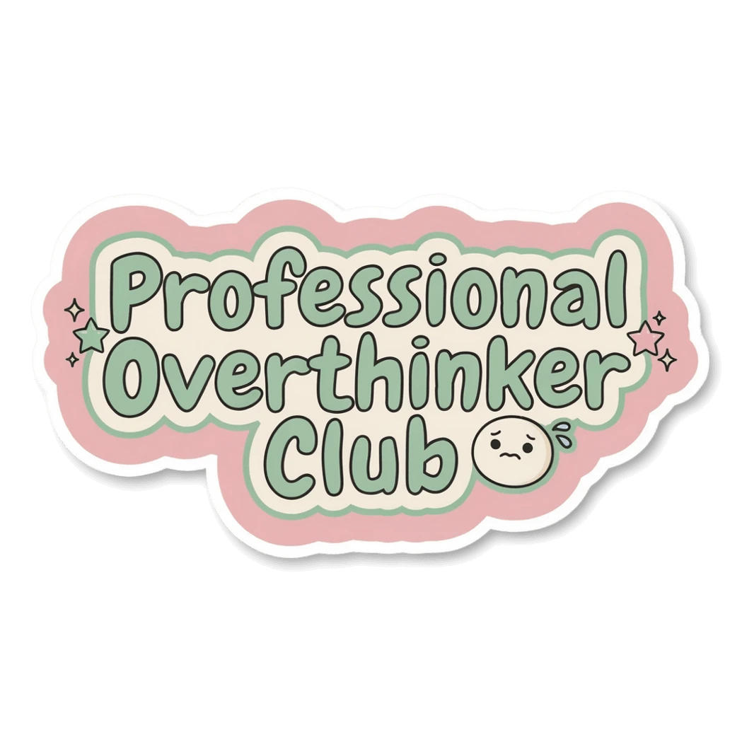 Professional Overthinker Club Cute Retro Sticker