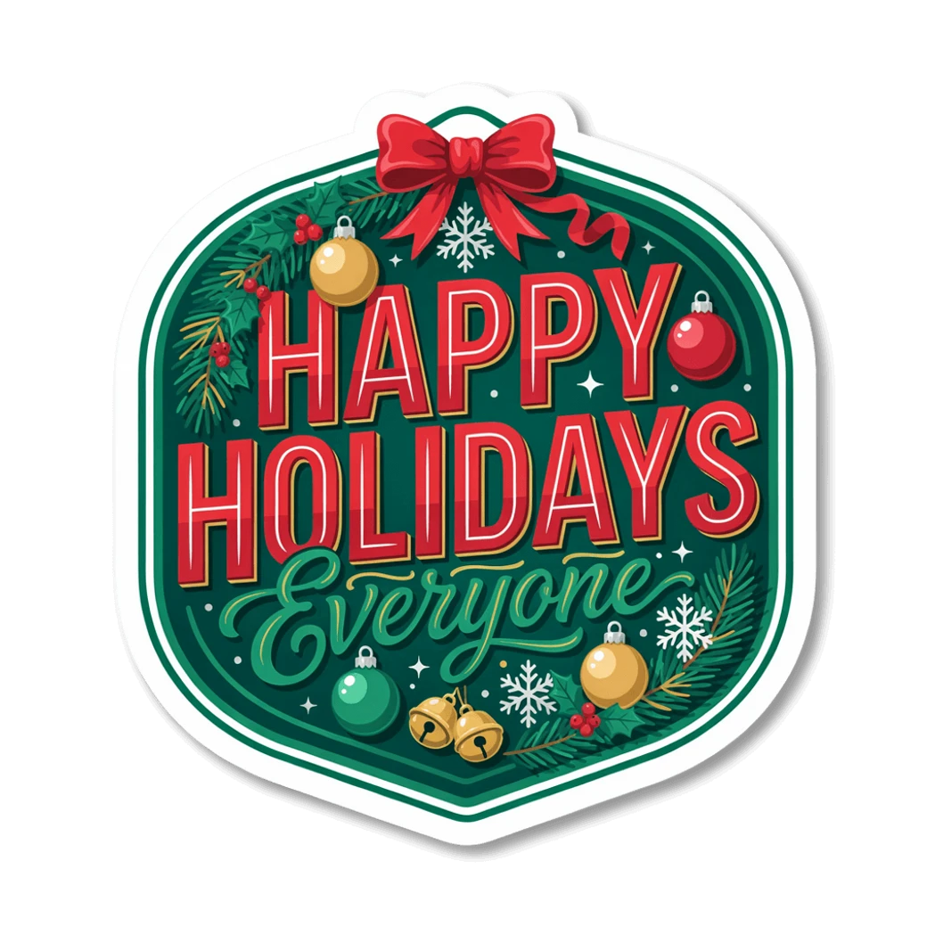 Happy Holidays Everyone Christmas Sticker