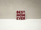 Best Mom Ever Heart Pattern Vinyl Sticker