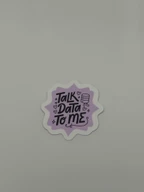 Talk Data To Me Cute Database Nerd Vinyl Sticker