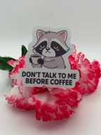 Grumpy Raccoon Coffee Quote Vinyl Sticker
