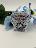 Unsupervised Thoughts Raccoon Meme Vinyl Sticker