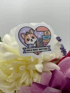 Cute Coding Corgi Build What Matters Vinyl Sticker