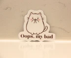Oops My Bad Cat Sticker Cute Apology Cat Decal