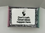 Funny Acrylic Bathroom Sign - Don't rush. Great ideas happen here