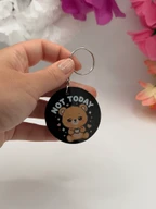 Kawaii Bear Not Today Acrylic Keychain