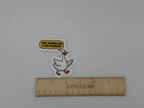 Funny Goose Quote Sticker That Sounds Like a You Problem
