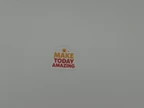 Motivational Make Today Amazing Vinyl Sticker