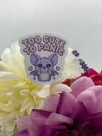 Cute Bat Vinyl Sticker Too Cute To Panic