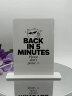 Back in 5 Minutes - Please Don’t Panic Desk Sign