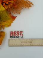 Rest Then Hustle Motivational Vinyl Sticker