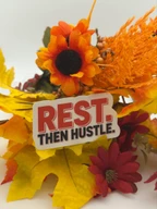 Rest Then Hustle Motivational Vinyl Sticker