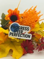 Progress Over Perfection Motivational Vinyl Sticker