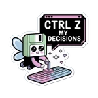 Ctrl Z My Decisions Cute Floppy Disk Gamer Sticker