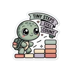 Cute Motivational Turtle Tiny Steps Still Count Sticker