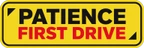 Patience First Drive Car Decal Vinyl Sticker