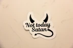 Not Today Satan Sticker - Fun Vinyl