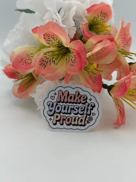 Make Yourself Proud Motivational Retro Lettering Vinyl Sticker