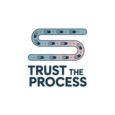 Trust the Process Motivational Sticker