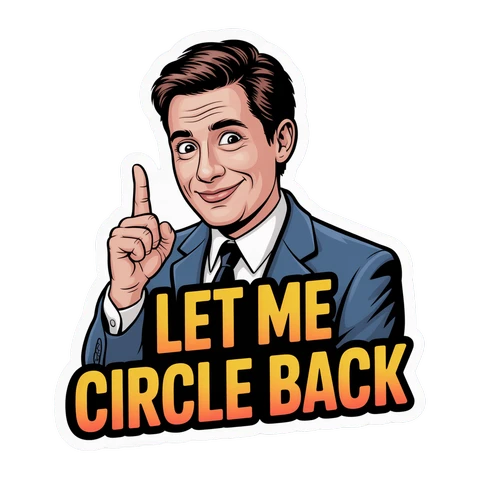 Retro Businessman Let Me Circle Back Sticker
