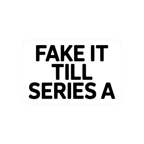 Motivational Startup Quote Vinyl Sticker
