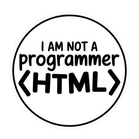 Funny HTML Programmer Joke Sticker
