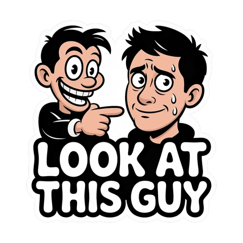 Funny Cartoon Look At This Guy Sticker