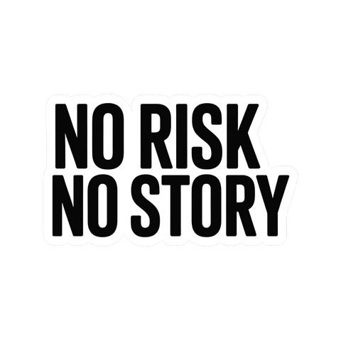 Bold Motivational No Risk No Story Sticker