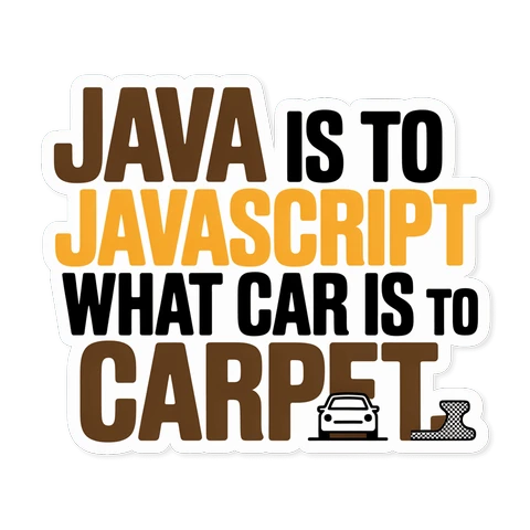 Java vs JavaScript Funny Quote Sticker