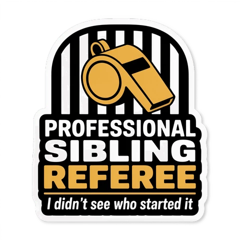 Professional Sibling Referee Funny Whistle Sticker