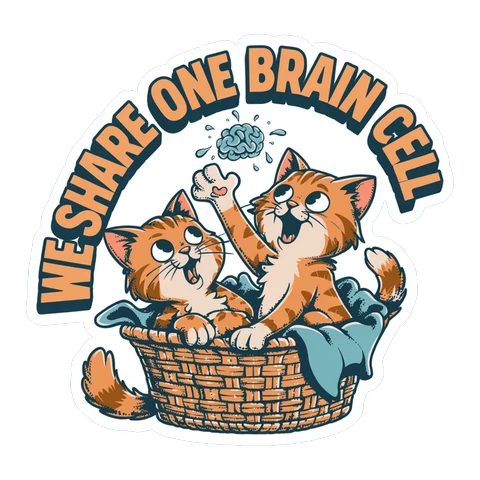 Funny Orange Cats We Share One Brain Cell Sticker