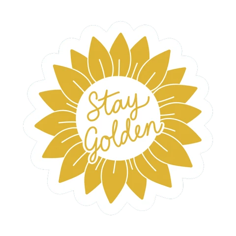 Stay Golden Sunflower Script Sticker