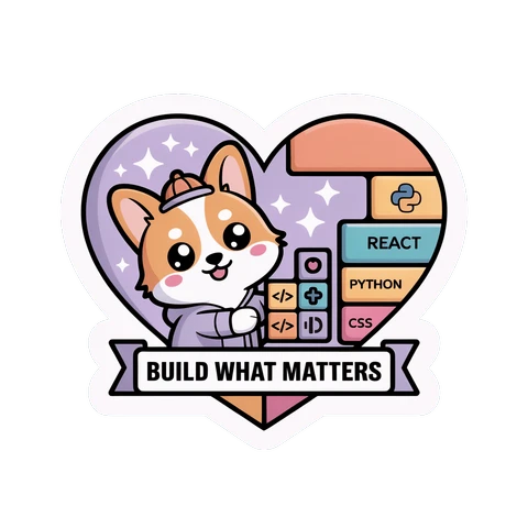 Cute Coding Corgi Build What Matters Vinyl Sticker