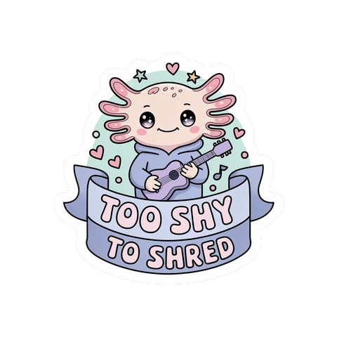 Cute Axolotl Playing Guitar Too Shy to Shred Sticker